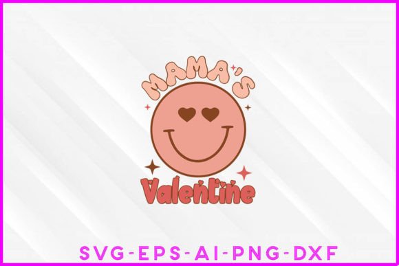 Mama’s Valentine Retro Sublimation: T-Shirt Designs
